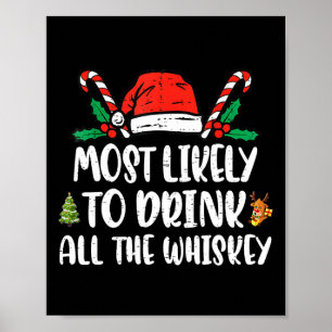 Poster Très Probable De Boire Tout Le Whiskey Famille Chr