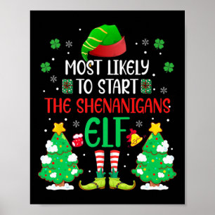 Poster Très Probable De Commencer Les Shenanigans Elf Chr