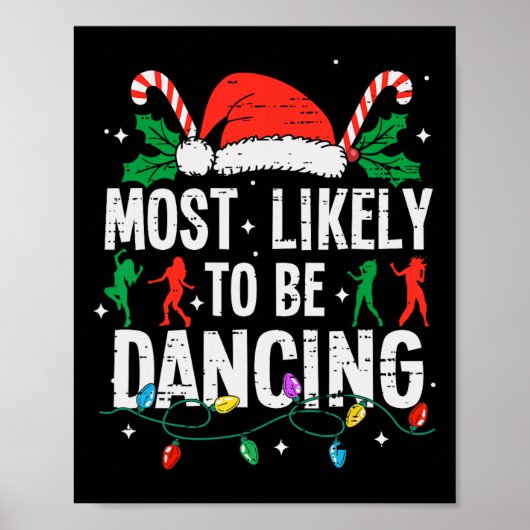 Poster Très Probablement Danser Danseuse De Noël Drôle X (Devant)
