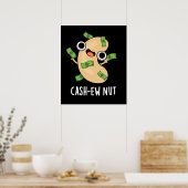 Poster Trésorerie Nut Funny Cashew Nut Pun Dark BG (Cuisine)