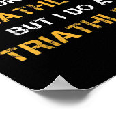 Poster Triathlon I Don't Do Triathlons But I Do A Triathl (Coin)