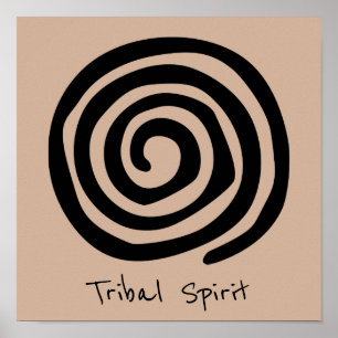 Poster Tribal Spirit slogan Spiral petroglyph tribal