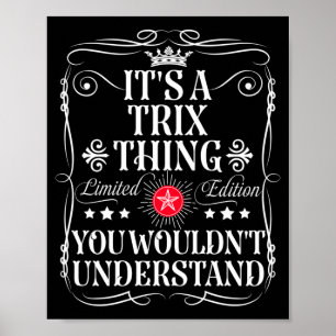 Poster Trix Nomme Une Chose Trix Qu'on Ne Comprendrait Pa