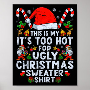 Poster Trop Chaud Gros Chandail De Noël Drôle Hommes De N
