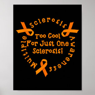 Poster Trop Cool Pour Juste Une Sclérose Sclérose En Plaq