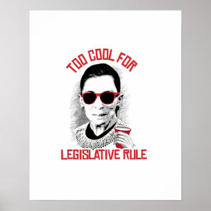 Poster Trop cool pour la règle législative
