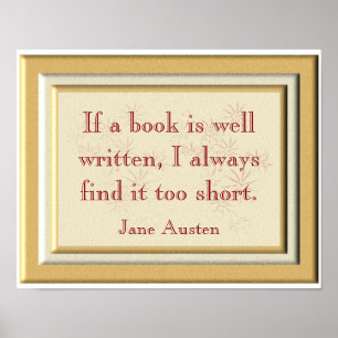 Poster Trop court - Citation Jane Austen - Imprimé