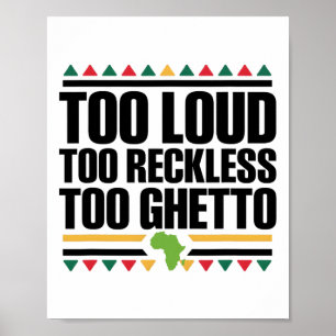 Poster Trop De Bruit Trop Imprudent Trop De Ghetto - June