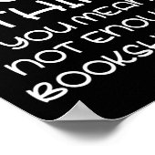 Poster Trop De Livres Pas Suffisamment De Librairies (Coin)