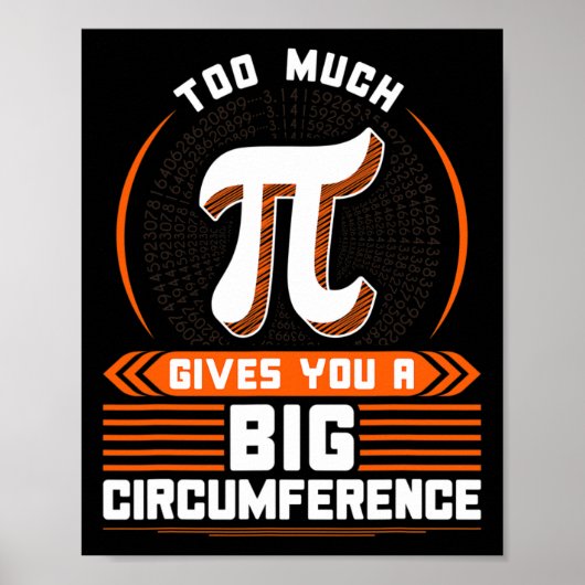 Poster Trop De Pi - Grande Circonférence (Devant)