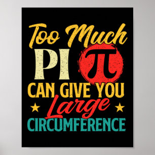 Poster Trop De Pi - Science Pi Day Symbole Pi Lover Math