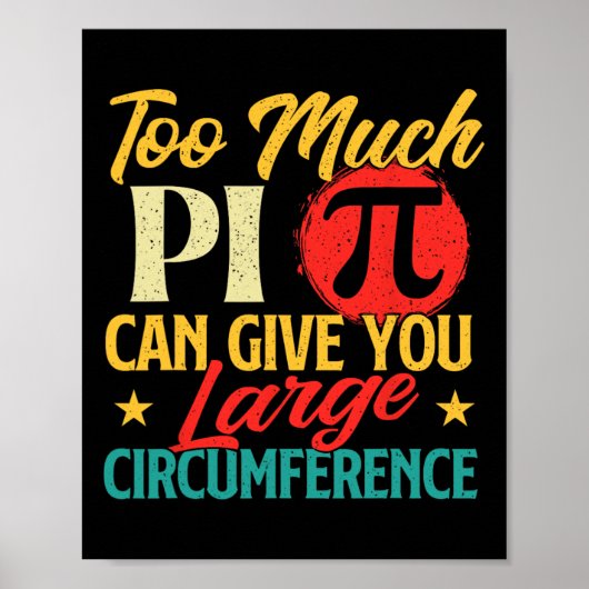 Poster Trop De Pi - Science Pi Day Symbole Pi Lover Math (Devant)