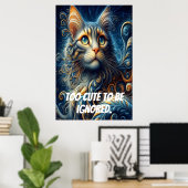 Poster Trop mignon pour être ignoré. (Bureau à domicile)