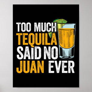 Poster Trop Tequila A Dit Non Juan Jamais Mexique Cinco D