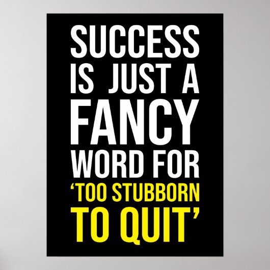 Poster Trop Têtu Pour Quitter - Gym, Hustle, Succès, Grin (Devant)