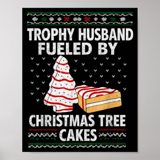 Poster Trophy Husband Fueled By Christmas Tree Cakes Funn (Devant)