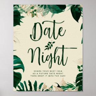 Poster Tropical Foliage & Leaves Date Night Wedding Sign