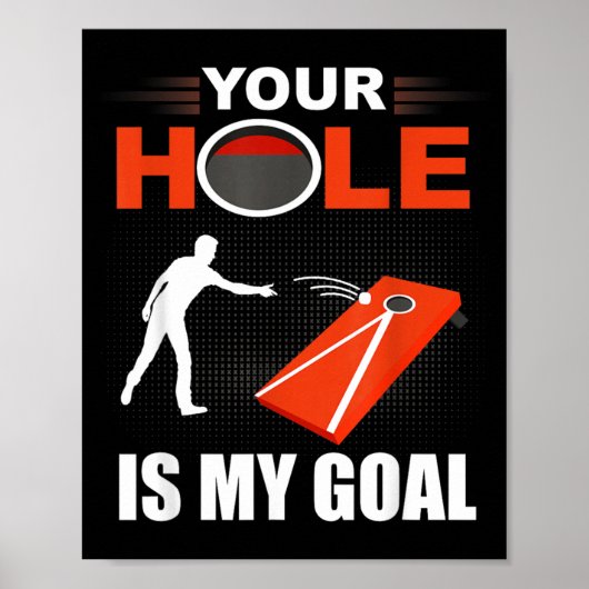 Poster Trou est objectif drôle jeu de cornhole sac de har (Devant)