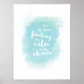 Poster Trouver calme dans le chaos aquarelle calligraphie (Devant)