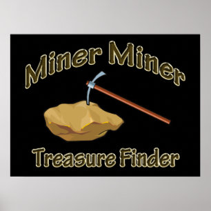 Poster Trouveur de trésor de mineur de mineur