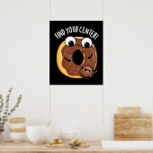 Poster Trouvez Votre Centre Funny Donut Pun Dark BG (Cuisine)