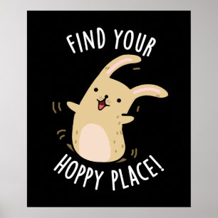 Poster Trouvez votre place Hoppy Funny Rabbit Pun Dark BG