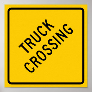 Poster Truck Crossing Highway Sign