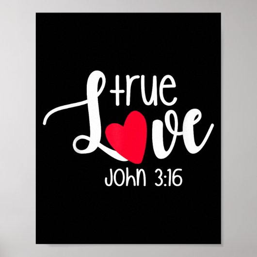 Poster True Love John 3_16 Religious Valentine's Day Chri (Devant)