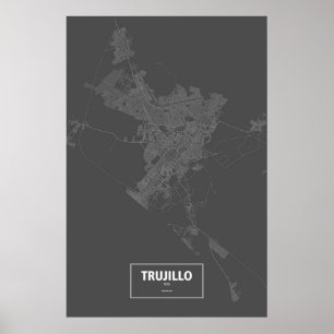 Poster Trujillo, Pérou (blanc sur noir)
