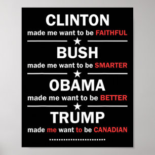 Poster Trump 2020 Funny Clinton Bush Obama Trump Canadien