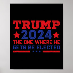 Poster Trump 2024 Où il sera réélu