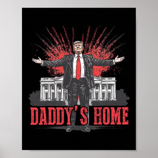 Poster Trump 2024 Prenez America Ck Daddy's Home Trump Pi (Devant)