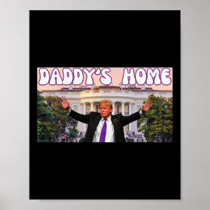Poster Trump 2024 : Trump 2024 à la maison de papa