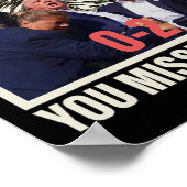 Poster Trump 2024 Vous avez encore manqué 0-2 (Coin)