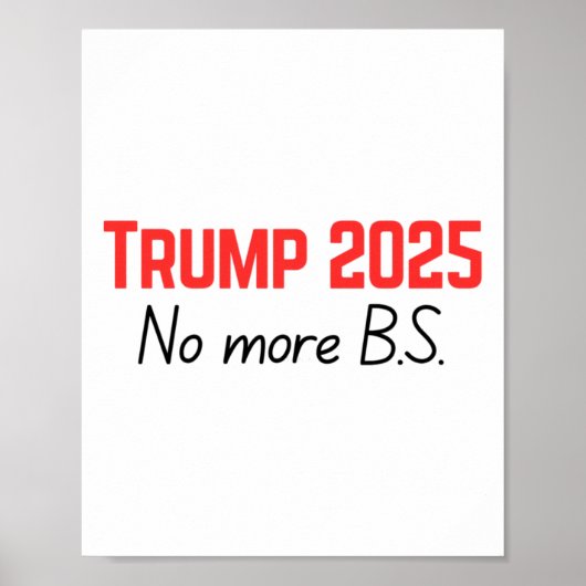Poster Trump 2025 - Plus de B.s. (Devant)
