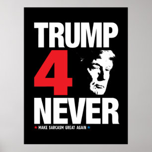 Poster Trump 4 jamais