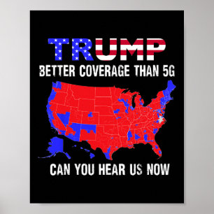 Poster Trump a une meilleure couverture que la 5g Pouvez-