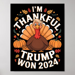 Poster Trump Action de grâce Je suis reconnaissant que Tr