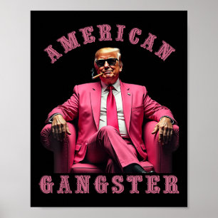 Poster Trump American Gangster 47ème président drôle
