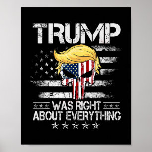 Poster Trump avait raison à propos de tout Drapeau Améric