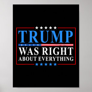 Poster Trump avait raison à propos de tout Funny American