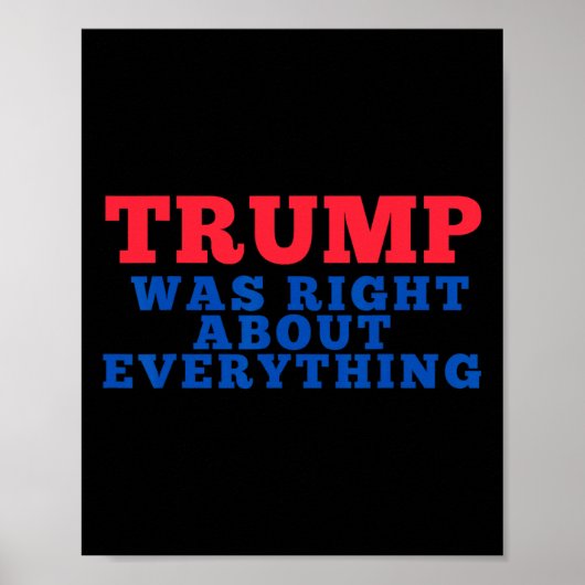 Poster Trump avait raison sur tout _2  (Devant)
