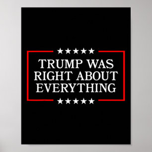 Poster Trump avait raison sur tout - Président des États-