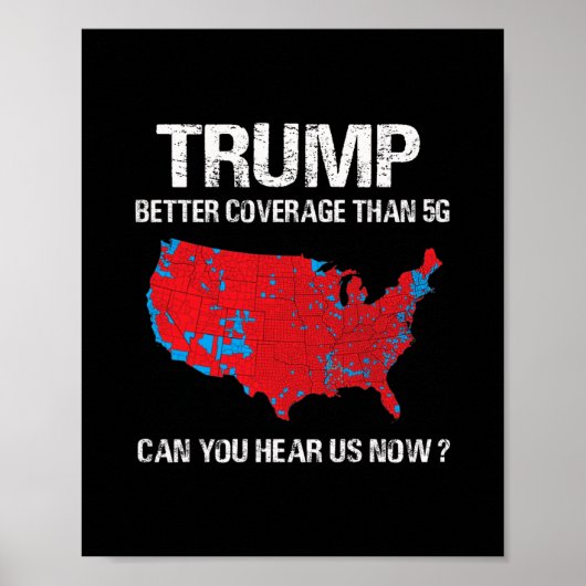 Poster Trump Better Coverage Than 5g Funny Electoral Map (Devant)