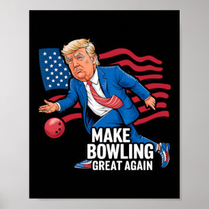 Poster Trump Bowling Drôle Pour Le Bowling Républicain À