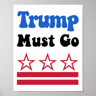 Poster Trump Doit Partir, Trump Doit Partir Maintenant !