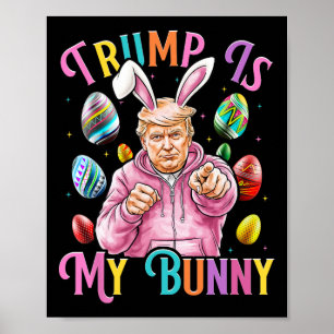 Poster Trump Est Mon Lapin De Printemps Chasse Oeufs Font