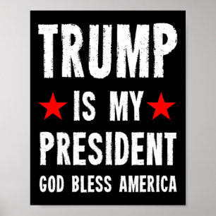 Poster Trump est mon président Dieu bénisse l'Amérique