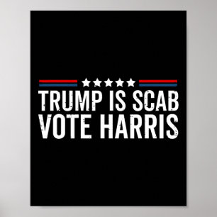 Poster Trump Est Un Président De La Scab Harris Wheimer 2
