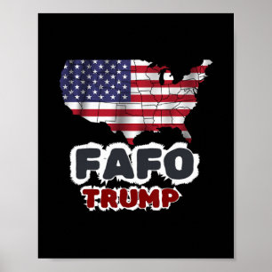 Poster Trump Fafo Il faut tourner autour pour découvrir D